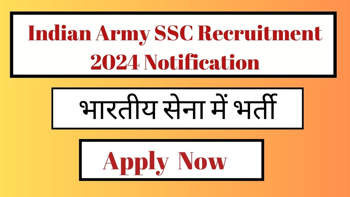 Indian Army SSC Recruitment 2024 Notification Short Service Commission